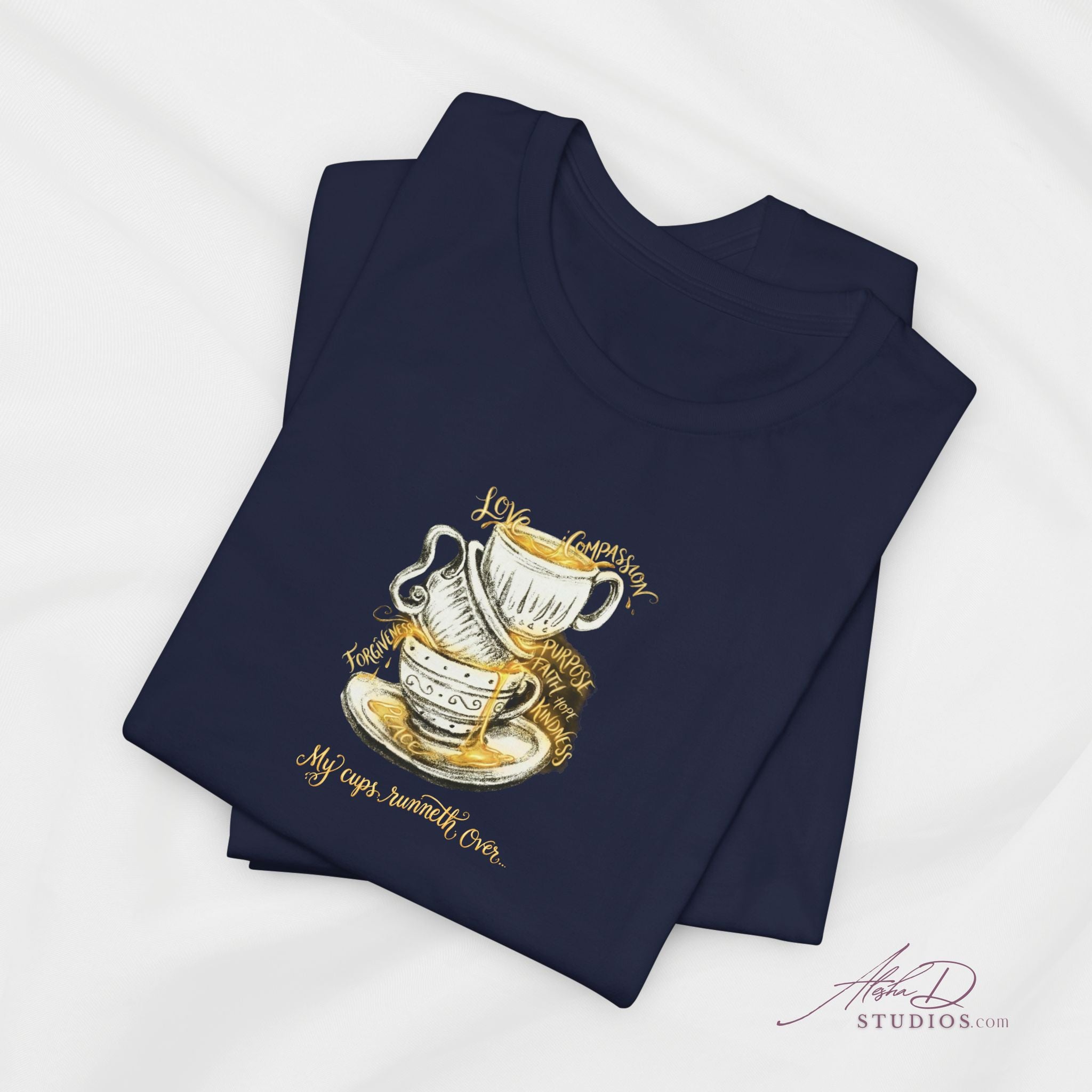 My Cups Runneth Over Jesus T-Shirt | Rivers of Gold, Divine Abundance, Praise Worship