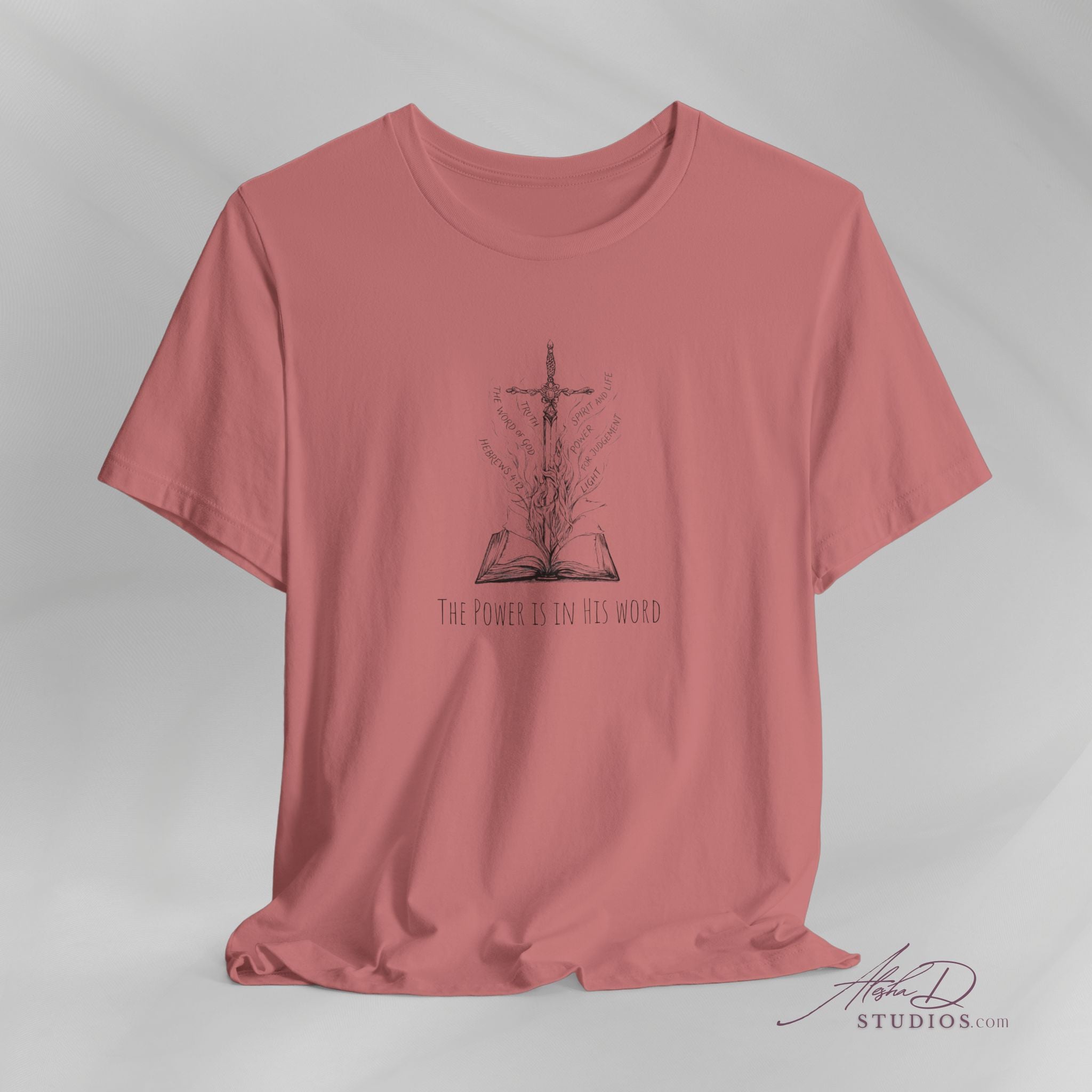 Sword of the Spirit Hebrew 4:12 Christian T-Shirt | The Power is in His Word